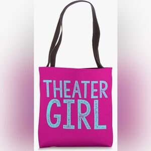 NWOT Cute Theatre Gift for Women Broadway Lovers Theater Girl Tote Bag